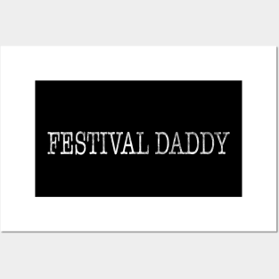 Festival Daddy Posters and Art